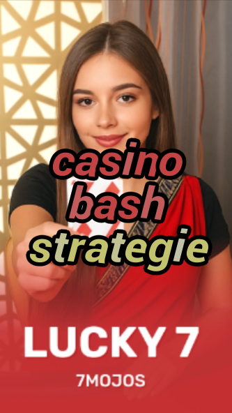 casino bash strategie-w4cy2mdjlx2bf.com